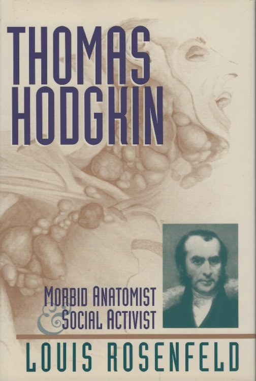 Thomas Hodgkin - morbid anatomist and social activist