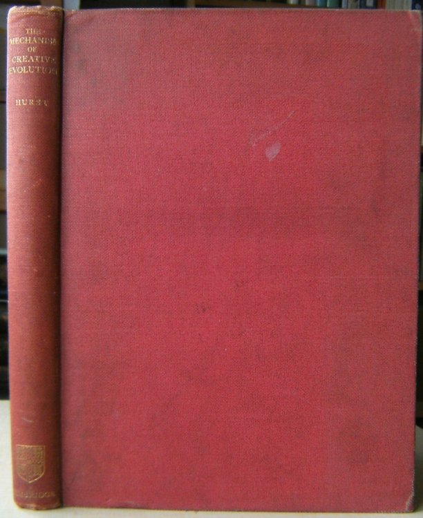 The Mechanism of Creative Evolution [Sir John Burnett's copy]