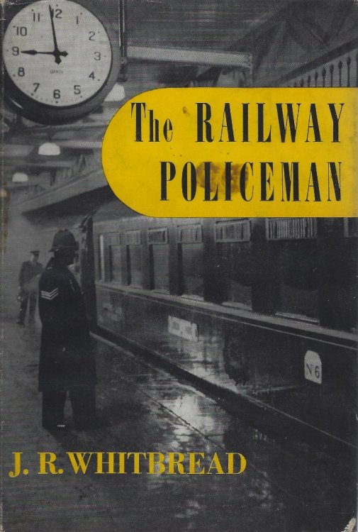 The Railway Policeman: The Story of the Constable on the Track