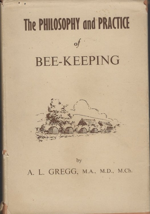 The Philosophy and Practice of Bee-keeping