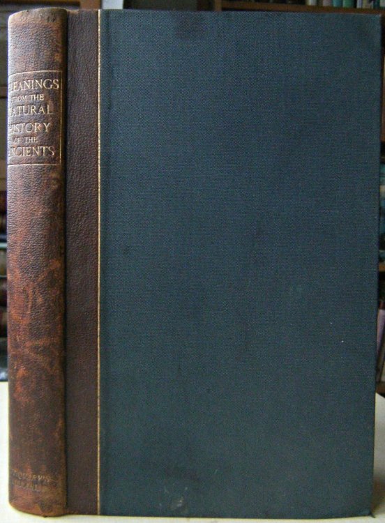 Gleanings from the Natural History of the Ancients