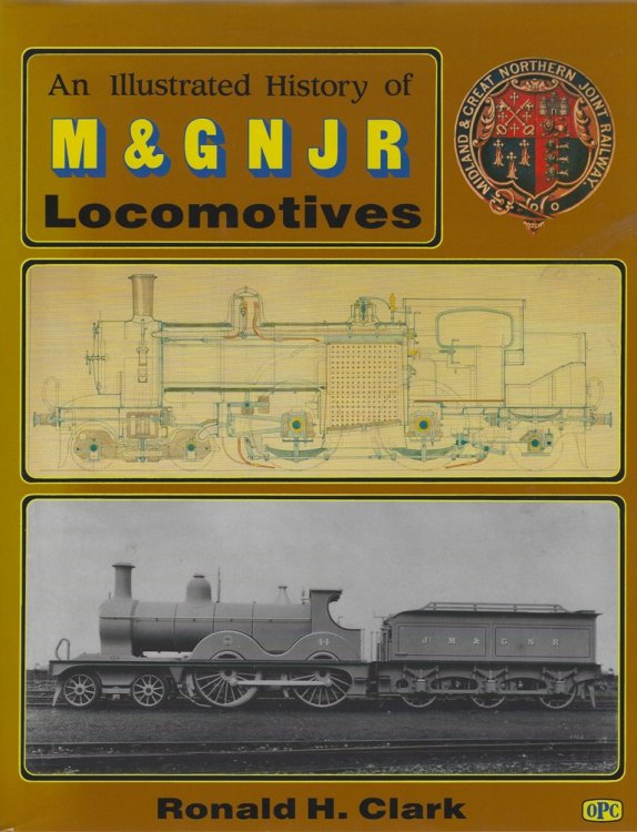An Illustrated History of M & GNJR Locomotives
