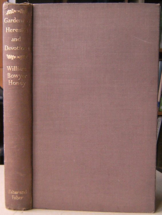 Gardening Heresies and Devotions - a year's notes on theory and practice