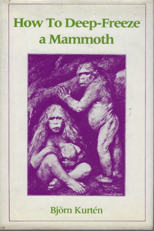 Ho to Deep-Freeze a Mammoth