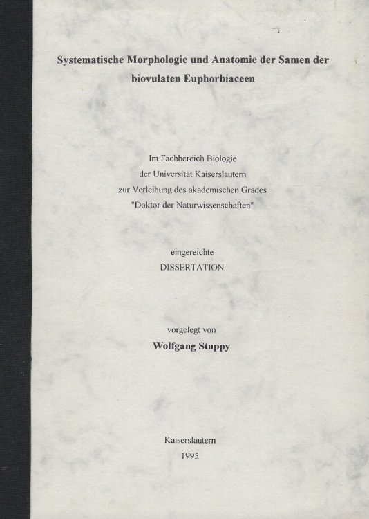Systematische Morphologie und Anatomie der Biovulaten Euphorbiaceen