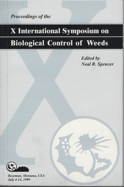 Biological Control of Weeds - X International Symposium. 1999
