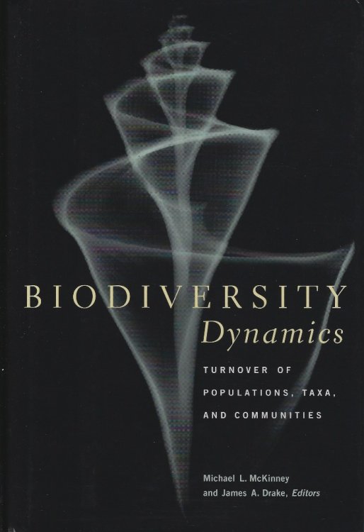 Biodiversity Dynamics. Turnover Of Populations, Taxa, And Communities