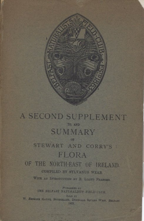 A Second Supplement To, and Summary Of, Stewart and Corry's Flora of the North-East of Ireland