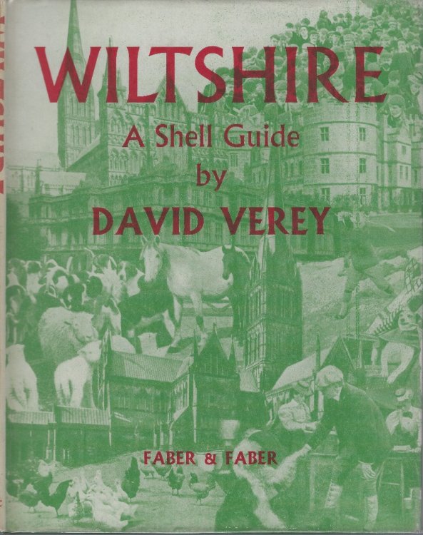 Shell Guide to Wiltshire : a series of views of castles, seats of the nobility, mines, picturesque scenery, towns, public buildings, churches, antiquities, &c.