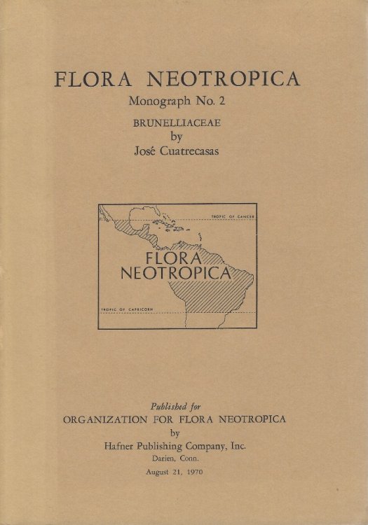 Flora Neotropica. Monograph 2 - Brunelliaceae