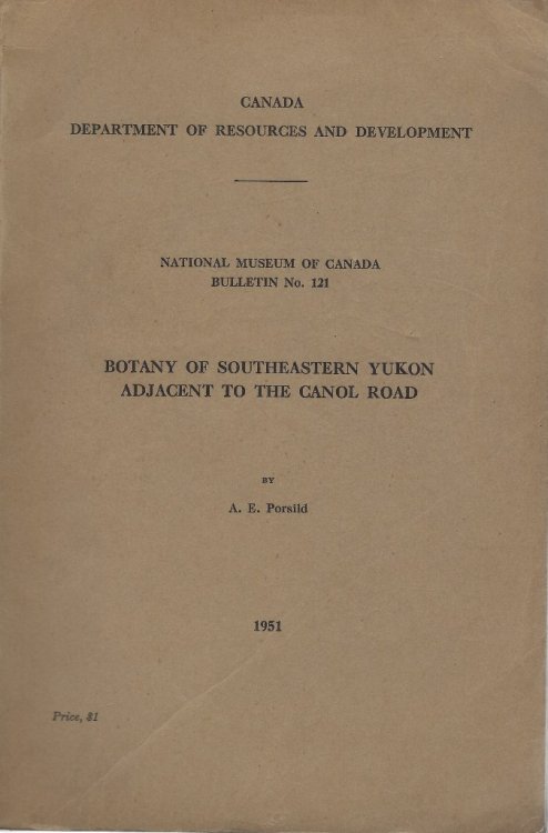 Botany of Southeastern Yukon Adjacent to the Canol Road