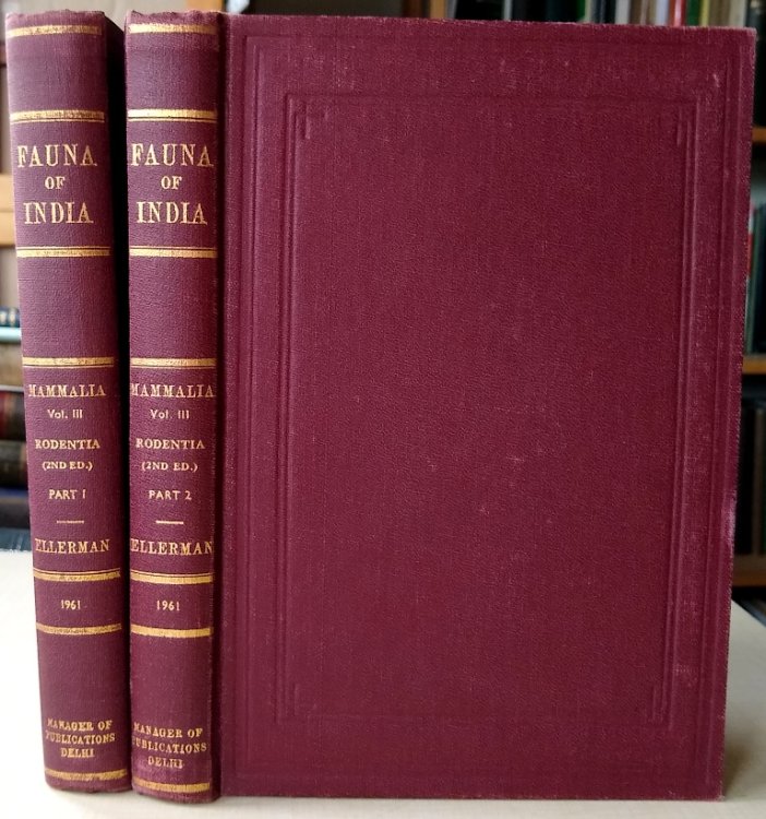 The Fauna Of India Including Pakistan, Burma And Ceylon Mammalia Volume 3 Rodentia (in Two Parts)