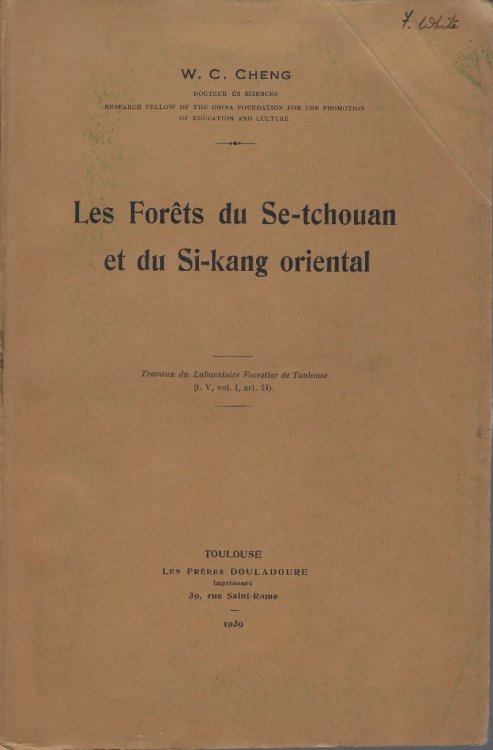 Les Forets du Se-tchouan et du Si-kiang Oriental [Frank White's copy]