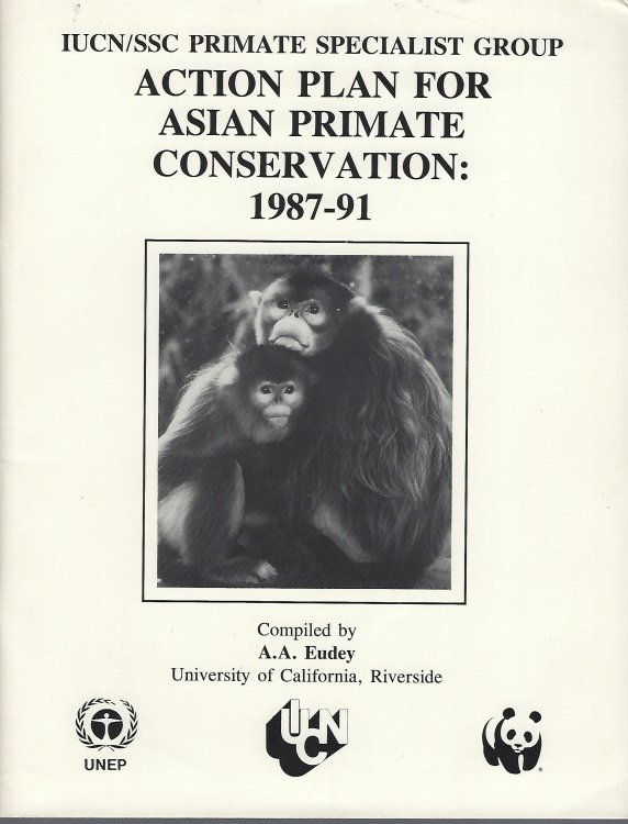 Action Plan for Asian Primate Conservation: 1987-91