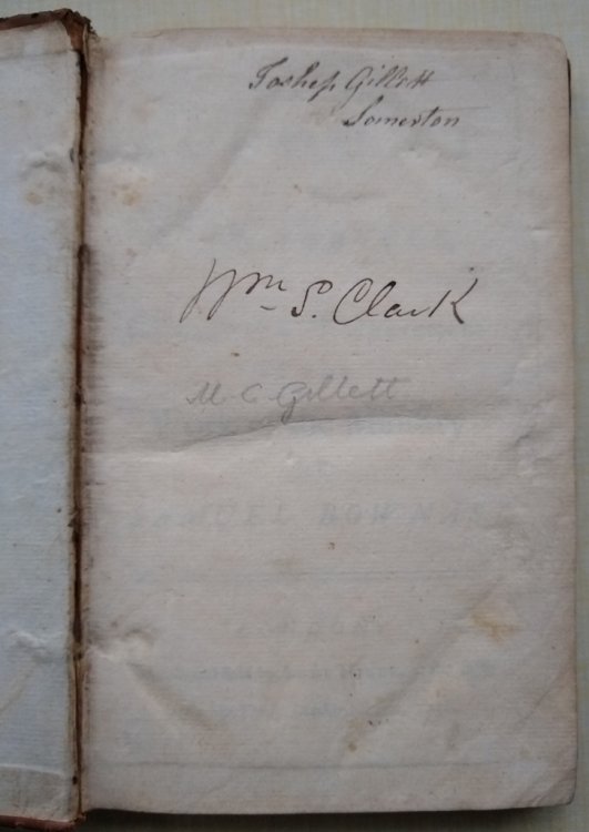 An Account of the Life, Travels and Christian Experiences in the Work of the Ministry of Samuel Bownas [Gillett family copy]