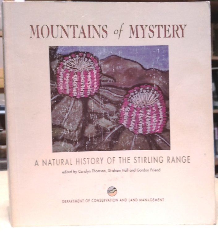 Mountains of Mystery. Appendix. Flora List and synopsis of the flora of the Stirling Range National Park