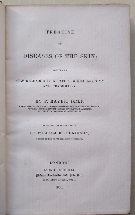 Treatise on Diseases of the Skin; founded on new researches in pathological anatomy and physiology