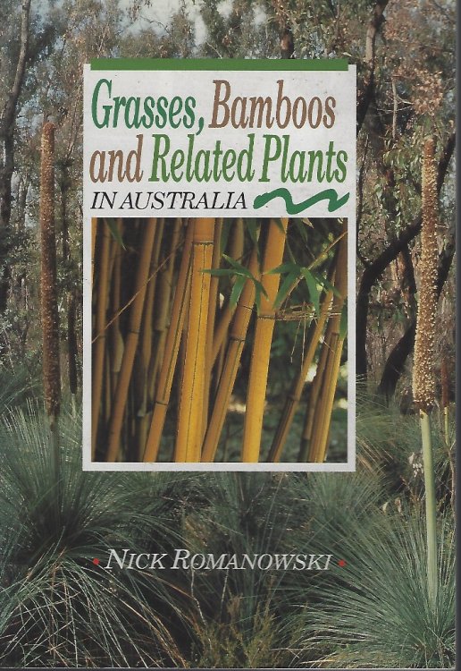 Grasses, Bamboos and Related Plants in Australia [Alan Leslie's copy]