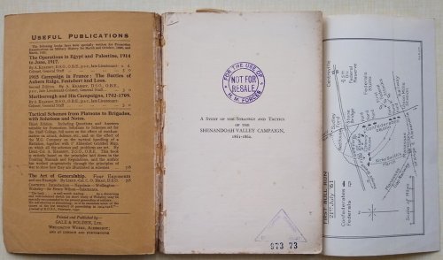 A Study of the Strategy and Tactics of the Shenandoah Valley Campaign 1861-1862 , with six maps. Illustrating the principles of war battles described