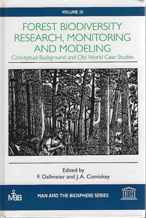 Forest Biodiversity Research, Monitoring, and Modeling : Conceptual Background and Old World Case Studies