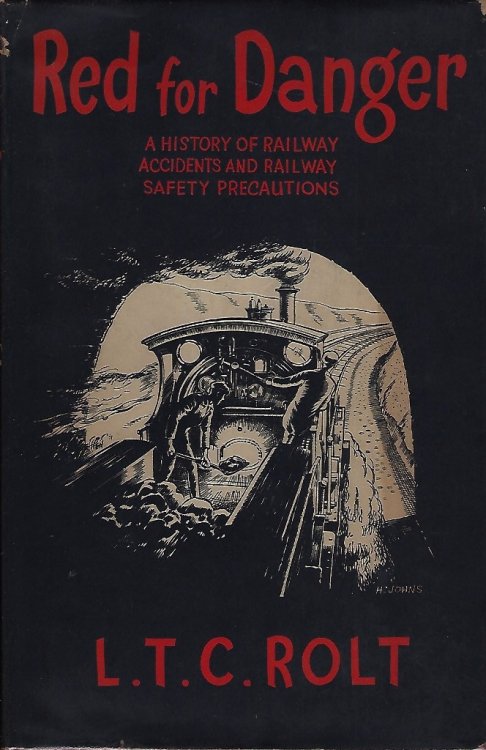 Red for Danger - a history of railway accidents and railway safety precautions