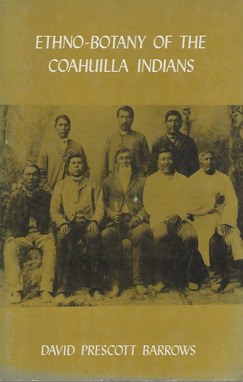 Ethno-botany of the Coahuilla Indians