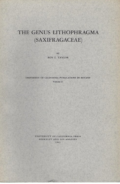 The Genus Lithophragma (Saxifragaceae)