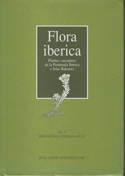 Image for Flora Iberica. Volume V : Ebenaceae - Saxifragaceae Flora Iberica. Volume V : Ebenaceae - Saxifragaceae