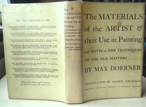 The Materials of the Artist & Their Use in Painting, with notes on the techniques of the old masters