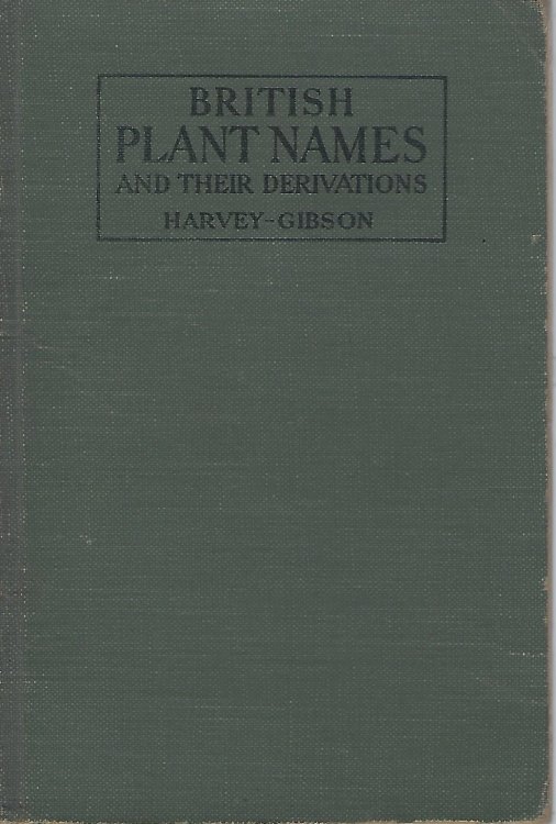British Plant Names and Their Derivations