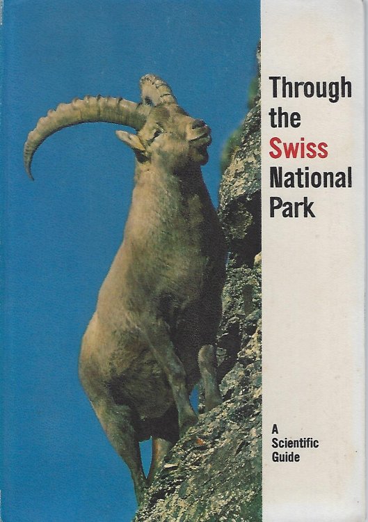 Through the Swiss National Park - A Scientific Guide