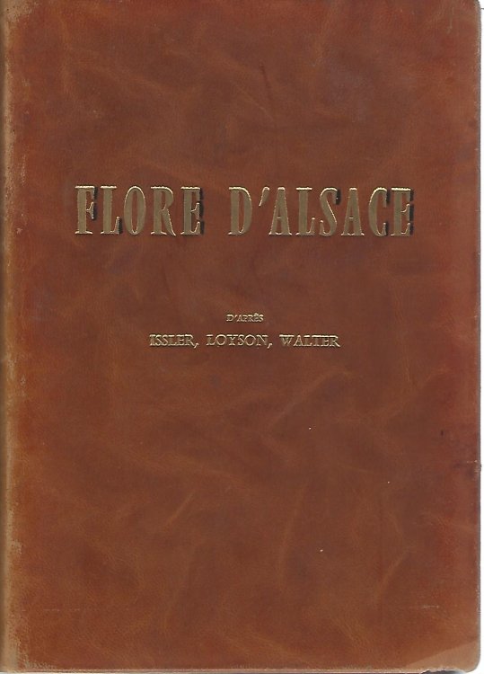 Flore d'Alsace d'apres Issler, Loyson und Walter,