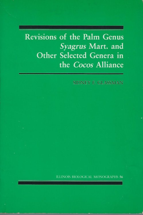Revisions of the Palm genus Syagrus Mart. and other selected genera in the Cocos alliance