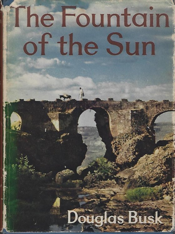 The Fountain of The Sun : Unfinished Journeys in Ethiopia and the Ruwenzori