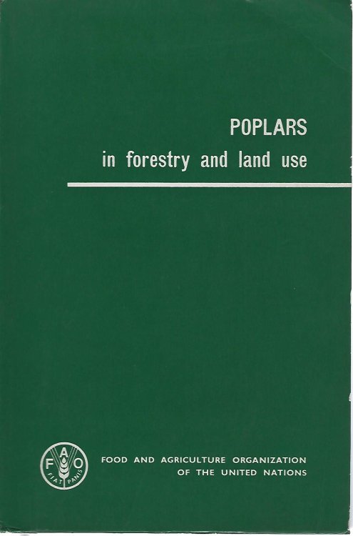 Poplars in Forestry and Land Use [Dan Mayers' copy]