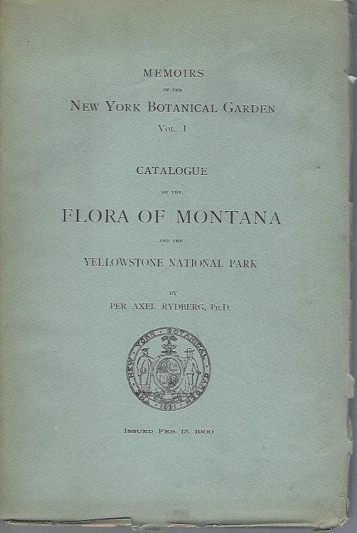 Catalogue of the Flora of Montana and the Yellowstone National Park [Dan Mayers' copy]