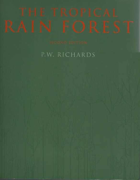 The Tropical rain forest - an ecological study (Second edition)