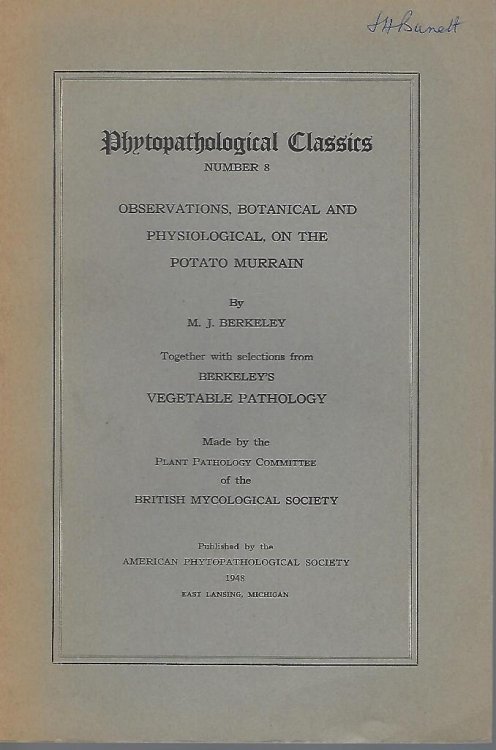 Observations Botanical and Physiological on the Potato Murrain. Together with Selections from Berkeley's Vegetable Pathology [Sir John Burnett's copy]