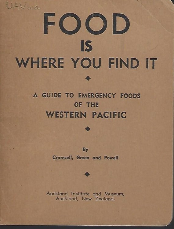 Food is Where You Find It - a guide to emergency foods of the Western Pacific