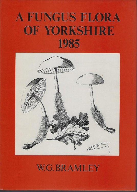 A Fungus Flora of Yorkshire [Sheila Francis copy]