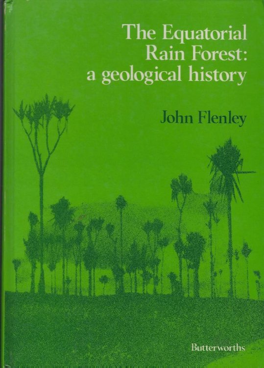 The Equatorial Rain Forest : a geological history