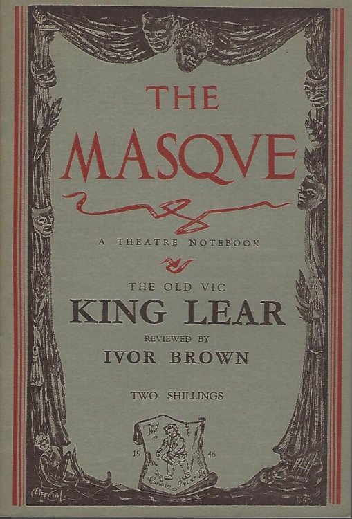 The Old Vic King Lear reviewed. [The Masque, A Theatre Notebook Number 1]