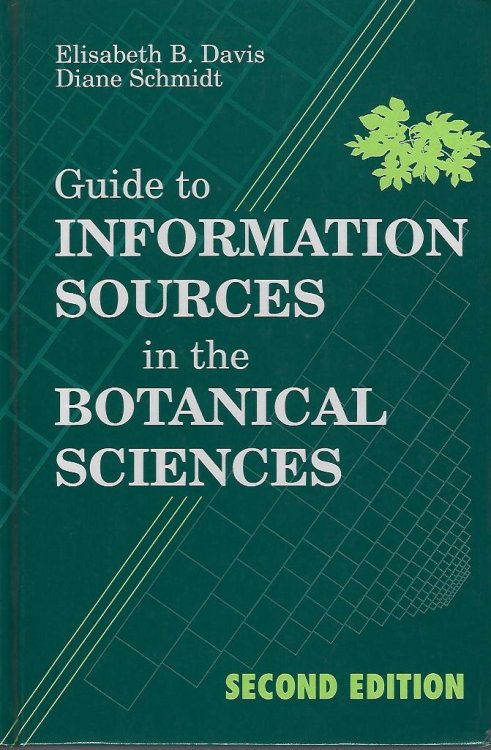 Guide to Information Sources in the Botanical Sciences