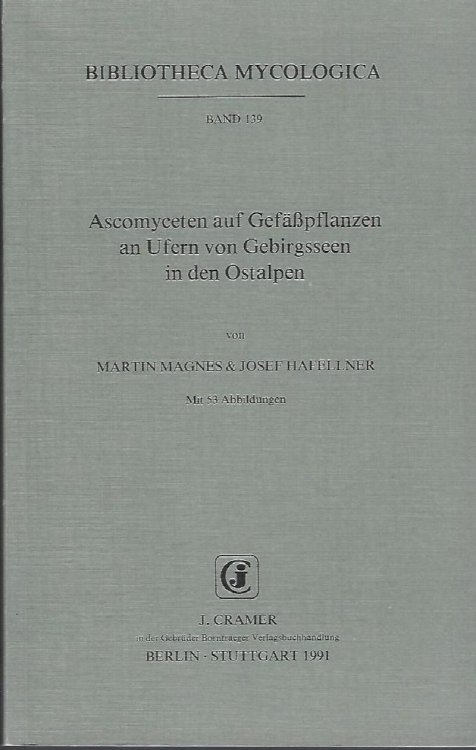 Ascomyceten auf Gefasspflanzen an Ufern von Gebirgs-seen in den Ostalpen