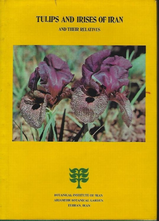 Tulips and Irises of Iran and their relatives