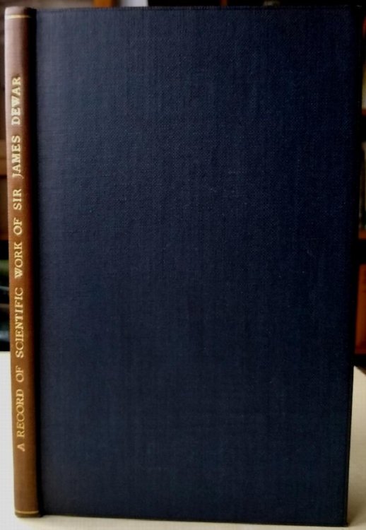 A Record of the Scientific Work of Sir James Dewar