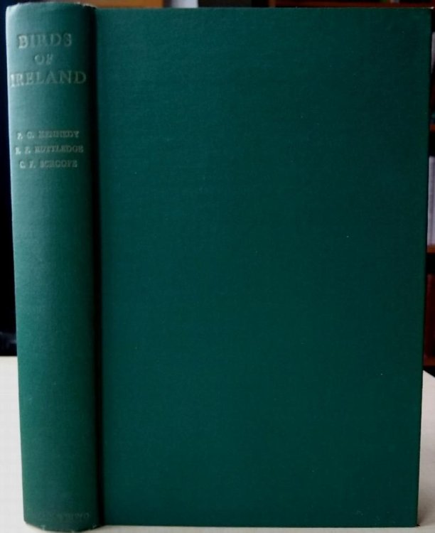The Birds Of Ireland: An Account of the Distribution Migration and Habits as Observed in Ireland