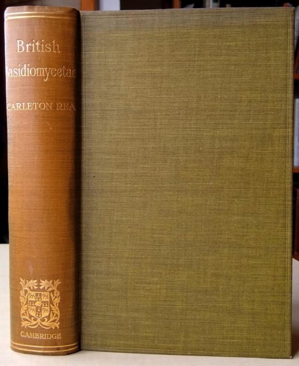 British Basidiomycetae - A Handbook to the Larger British Fungi