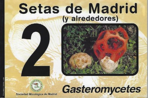 Setas de Madrid (y alrededores) - 2. Gasteromycetes