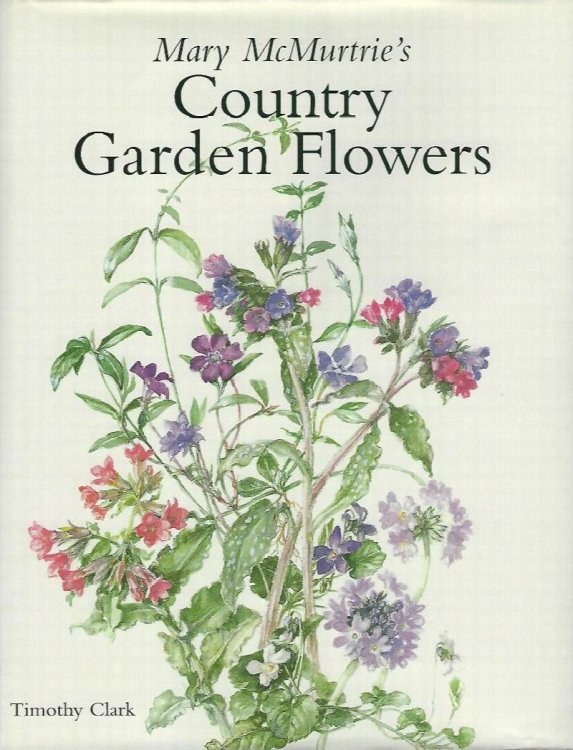 Mary McMurtrie's Country Garden Flowers